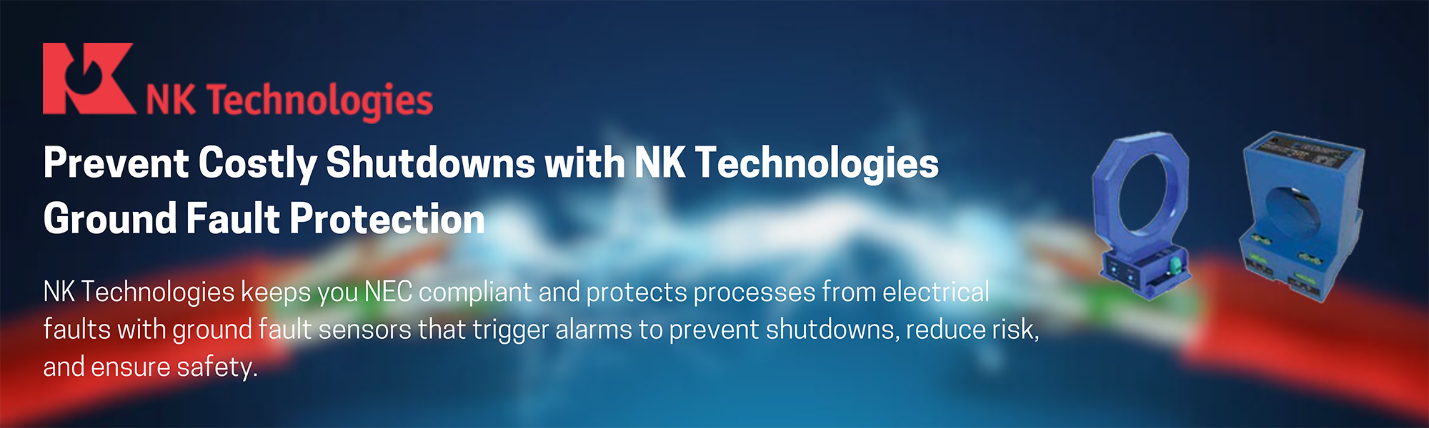 NK Technologies: Prevent Costly Shutdowns with NK Technologies Ground Fault Protection